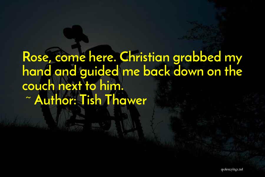 Tish Thawer Quotes 1477635