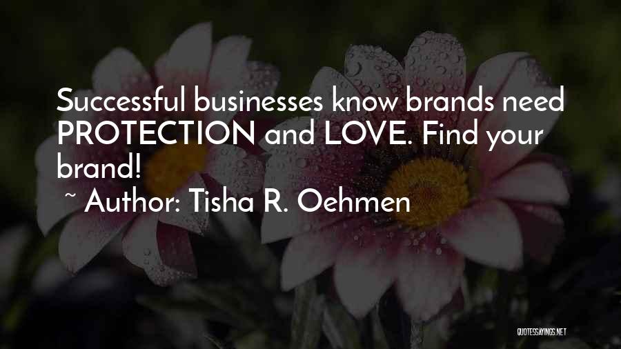 Tisha R. Oehmen Quotes 607537