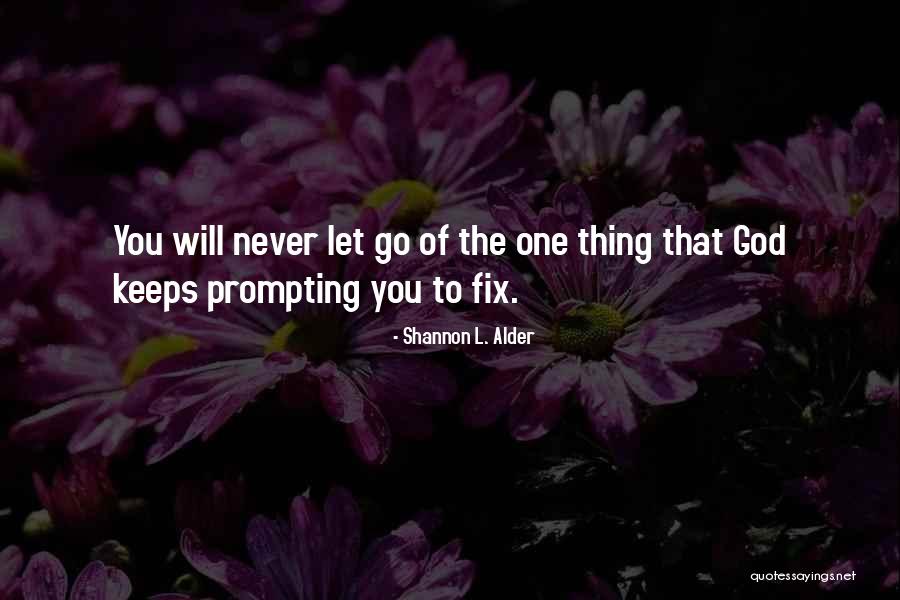 Tishevitz Quotes By Shannon L. Alder Tishevitz Quotes By Shannon L. Alder