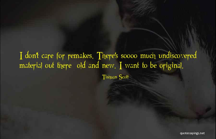 Tishuan Scott Quotes 145490 Tishuan Scott Quotes 145490