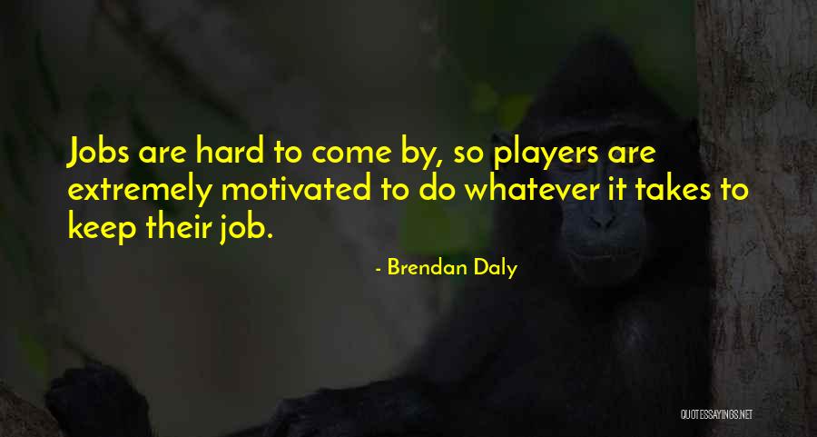 Tisini Hochu Quotes By Brendan Daly Tisini Hochu Quotes By Brendan Daly