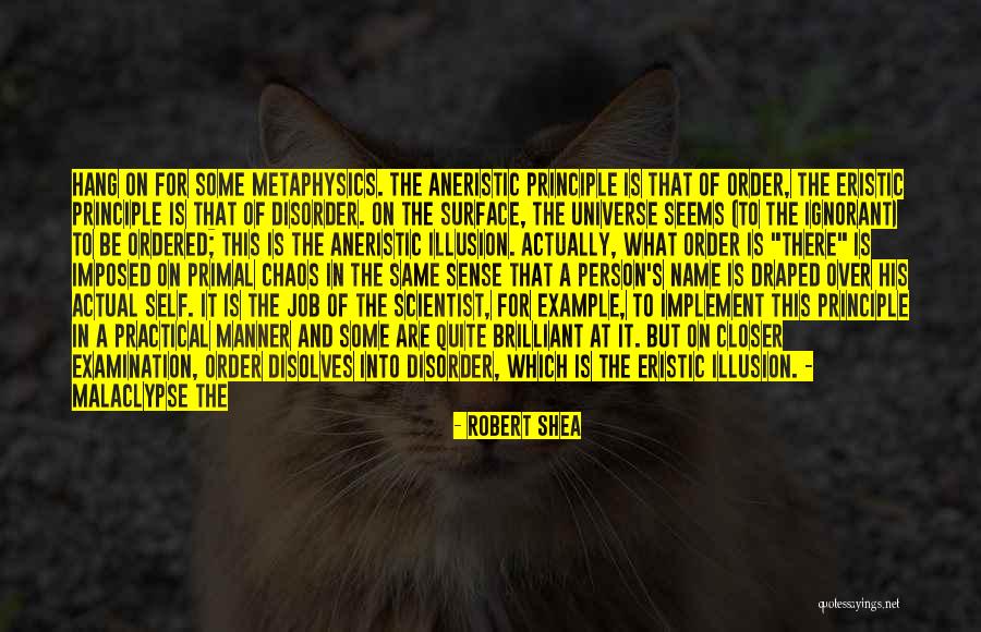 Tismana Quotes By Robert Shea Tismana Quotes By Robert Shea