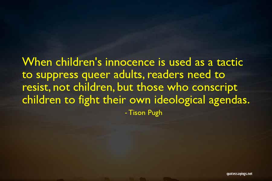 Tison Pugh Quotes 2203267