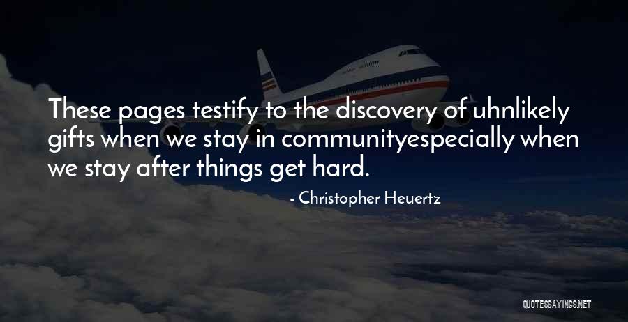 Tissaia Quotes By Christopher Heuertz Tissaia Quotes By Christopher Heuertz