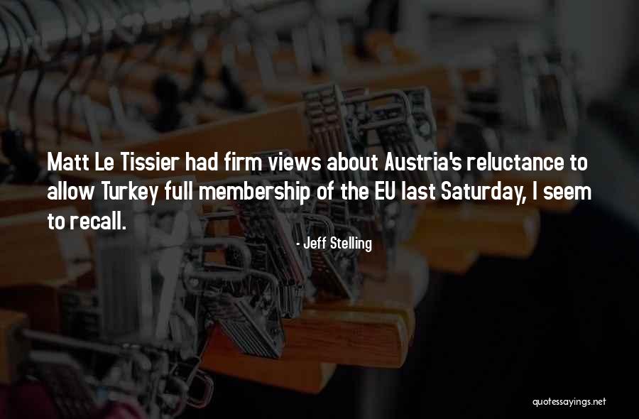 Tissier Quotes By Jeff Stelling Tissier Quotes By Jeff Stelling