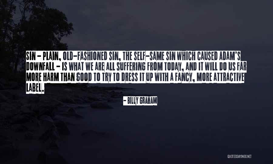 Tissue Dissection Quotes By Billy Graham Tissue Dissection Quotes By Billy Graham