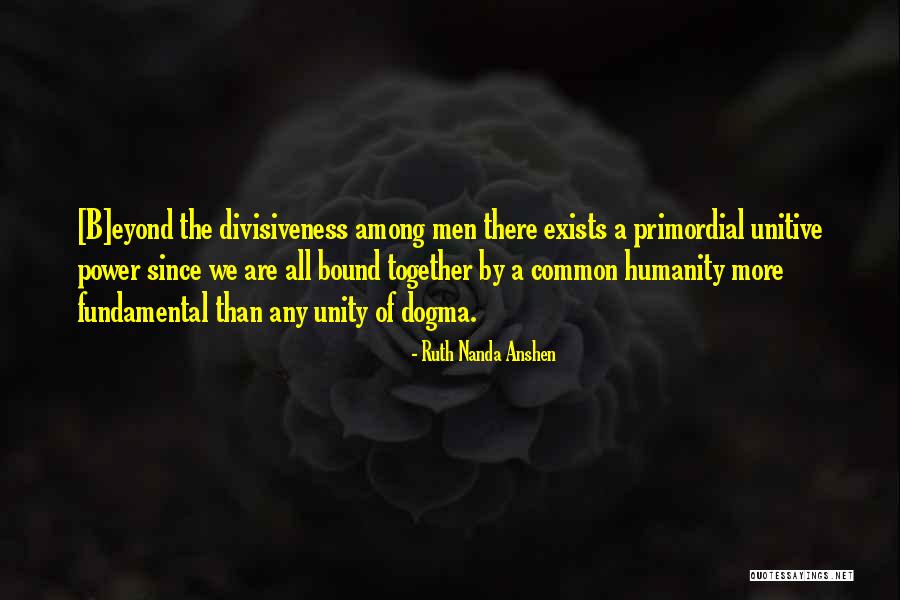 Tissue Dissection Quotes By Ruth Nanda Anshen Tissue Dissection Quotes By Ruth Nanda Anshen