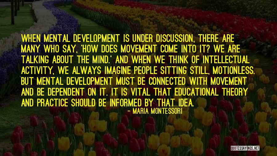 Tissue Ownership Quotes By Maria Montessori Tissue Ownership Quotes By Maria Montessori