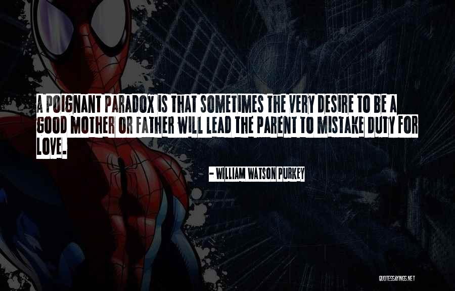 Tissue Ownership Quotes By William Watson Purkey Tissue Ownership Quotes By William Watson Purkey