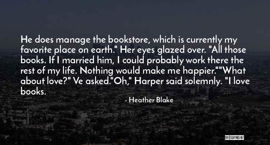 Tist Quotes By Heather Blake Tist Quotes By Heather Blake