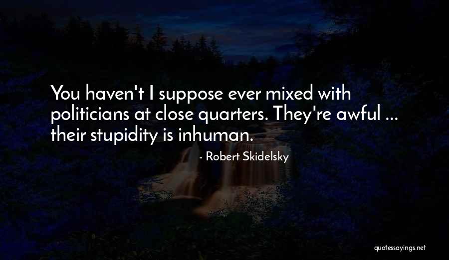 Tiswas Stars Quotes By Robert Skidelsky Tiswas Stars Quotes By Robert Skidelsky