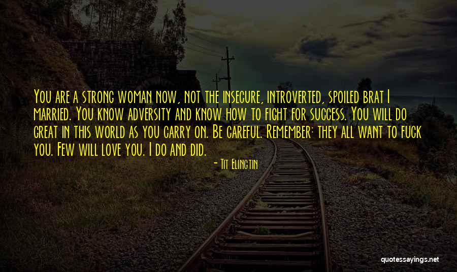 Tit Elingtin Quotes 280088 Tit Elingtin Quotes 280088