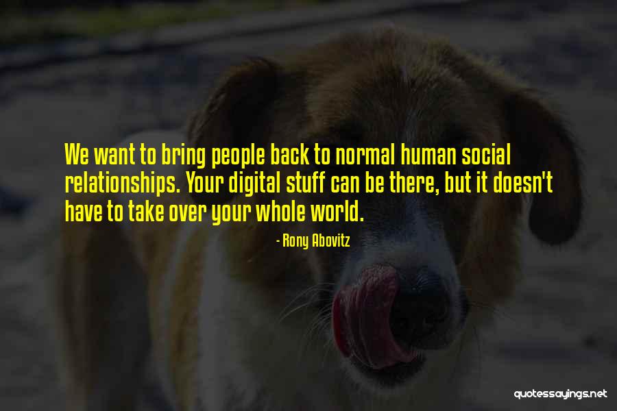 Titan Ae Gune Quotes By Rony Abovitz Titan Ae Gune Quotes By Rony Abovitz