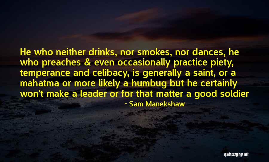 Titan Ae Stith Quotes By Sam Manekshaw Titan Ae Stith Quotes By Sam Manekshaw