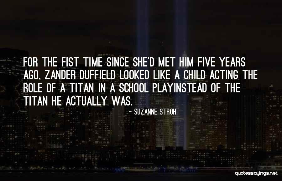 Titan Quotes By Suzanne Stroh Titan Quotes By Suzanne Stroh