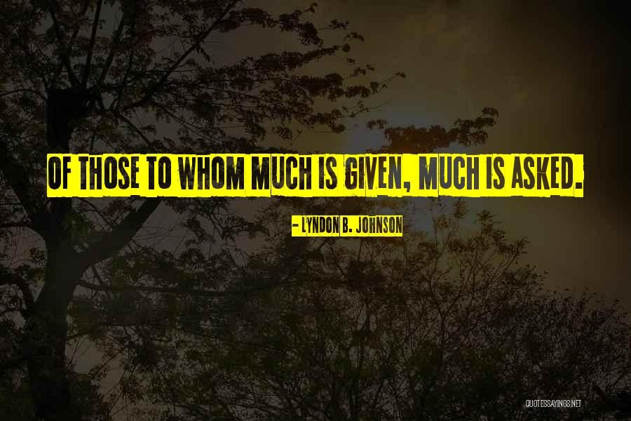 Titanen Mythologie Quotes By Lyndon B. Johnson
