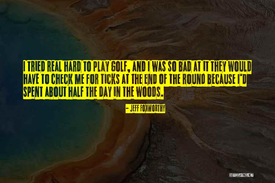 Titanenwerk Quotes By Jeff Foxworthy Titanenwerk Quotes By Jeff Foxworthy