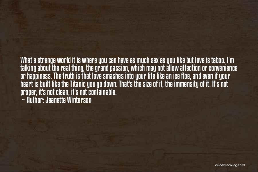 Titanic Love Quotes By Jeanette Winterson