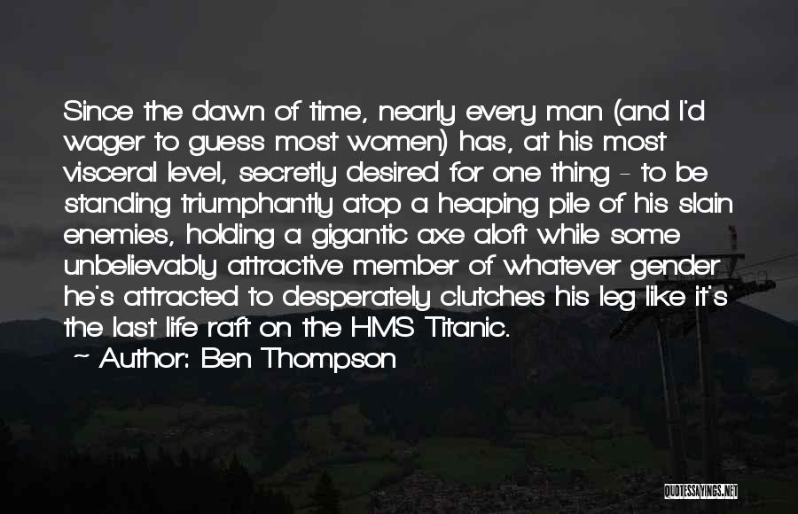 Titanic's Quotes By Ben Thompson