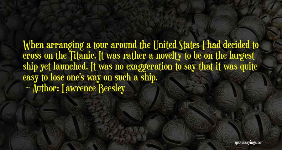 Titanic's Quotes By Lawrence Beesley