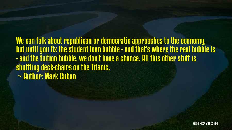 Titanic's Quotes By Mark Cuban