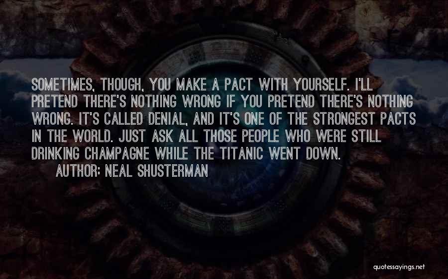 Titanic's Quotes By Neal Shusterman