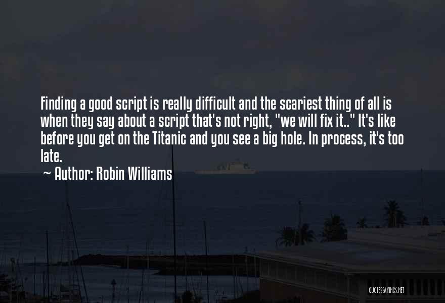 Titanic's Quotes By Robin Williams