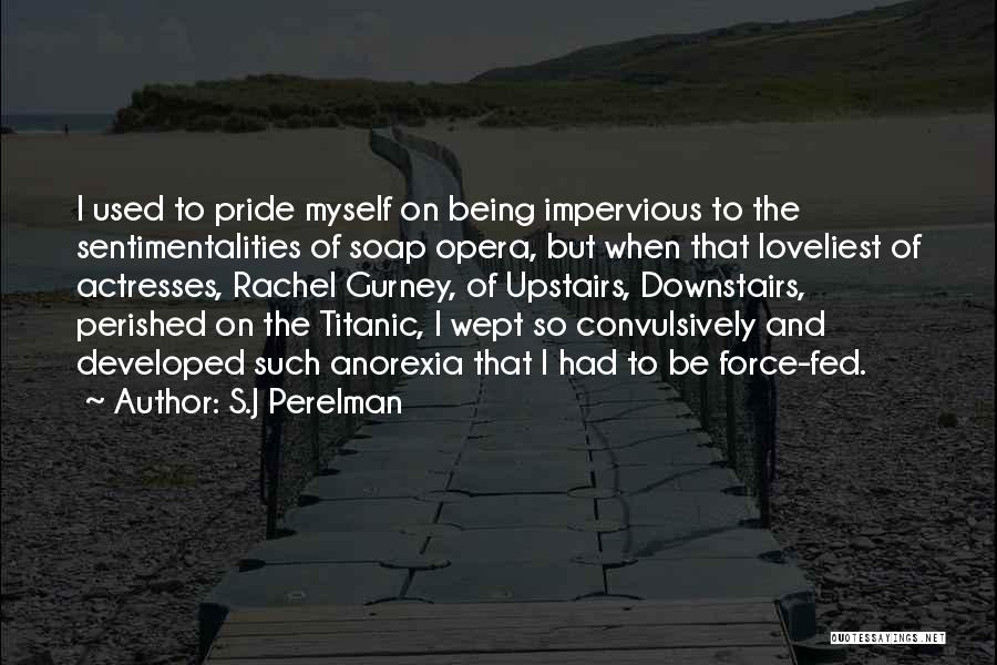 Titanic's Quotes By S.J Perelman