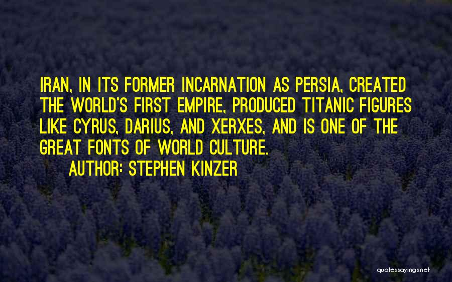 Titanic's Quotes By Stephen Kinzer