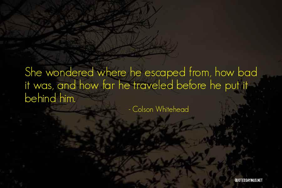 Titaya Quotes By Colson Whitehead Titaya Quotes By Colson Whitehead