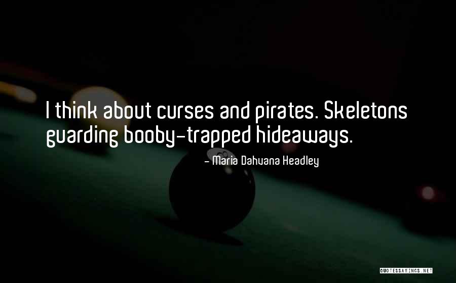 Titaya Quotes By Maria Dahvana Headley Titaya Quotes By Maria Dahvana Headley