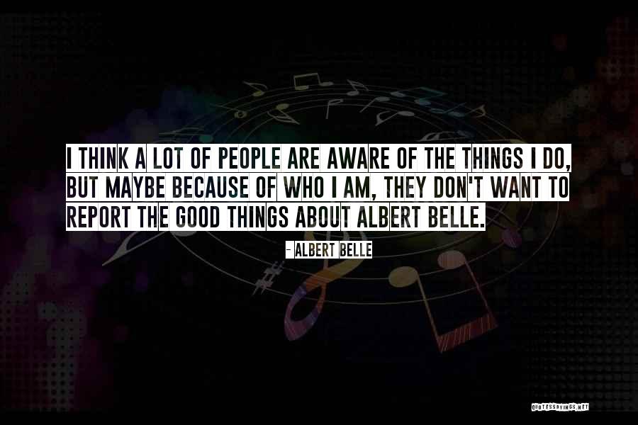 Titchy Threads Quotes By Albert Belle Titchy Threads Quotes By Albert Belle