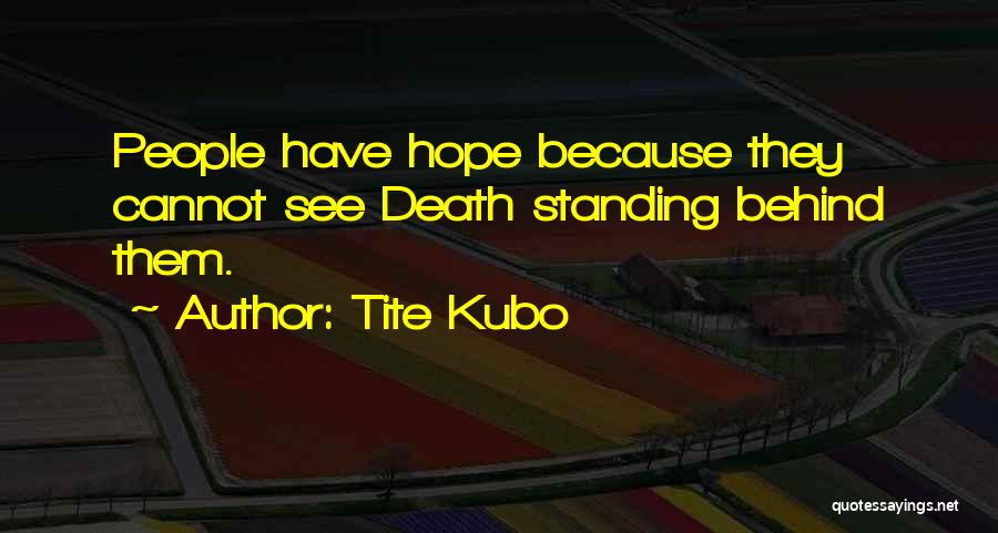 Tite Kubo Quotes 1242983