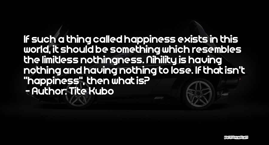 Tite Kubo Quotes 1915038