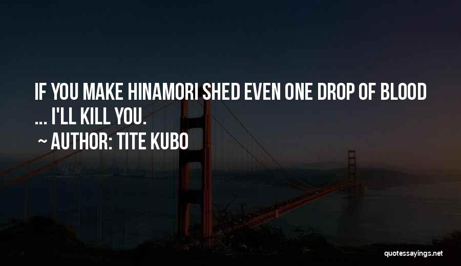 Tite Kubo Quotes 2251842