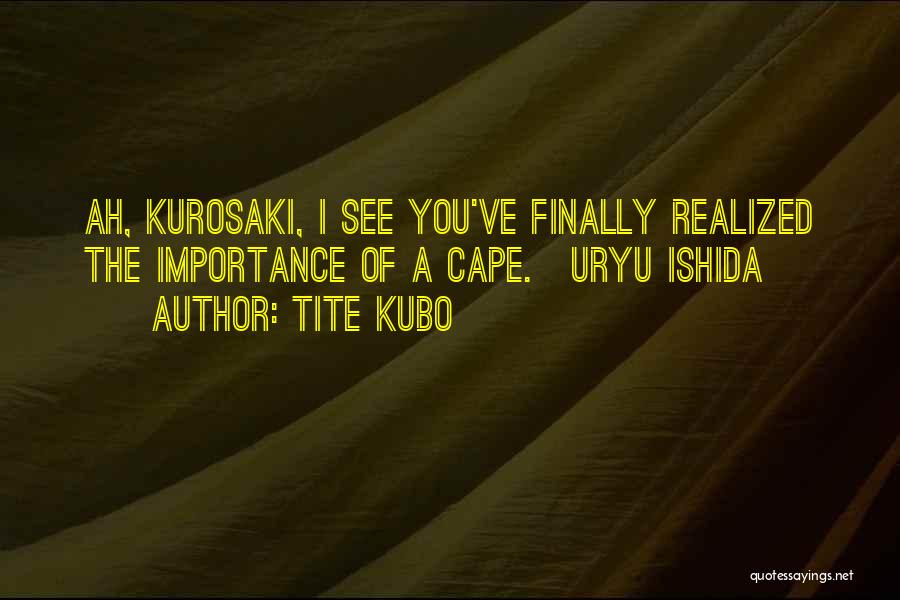 Tite Kubo Quotes 320539