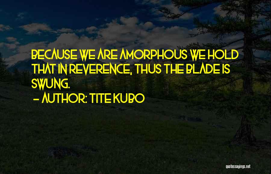 Tite Kubo Quotes 637489