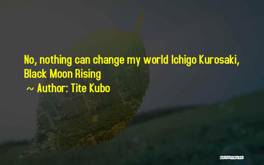 Tite Kubo Quotes 680379