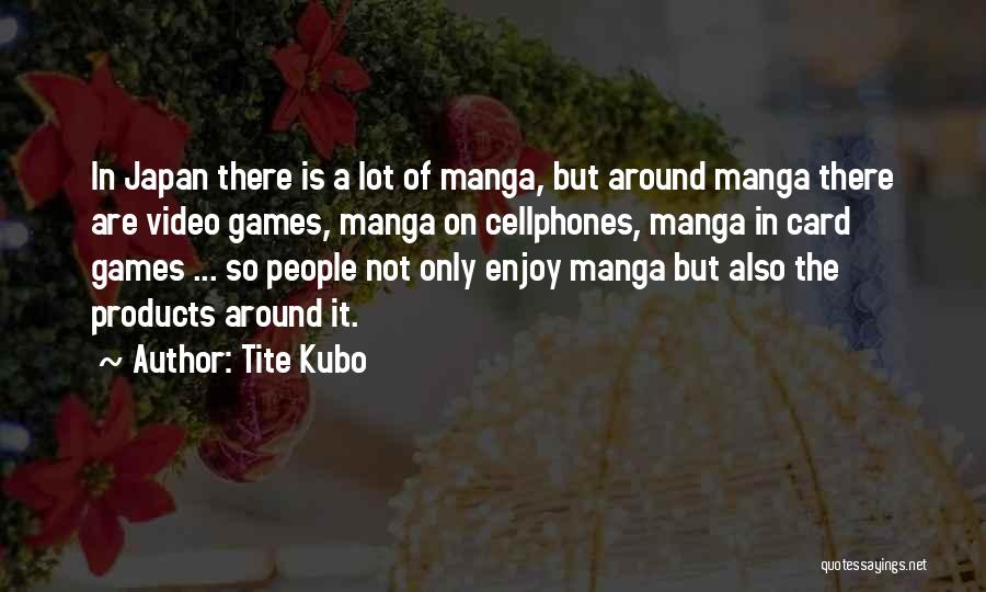 Tite Kubo Quotes 78466