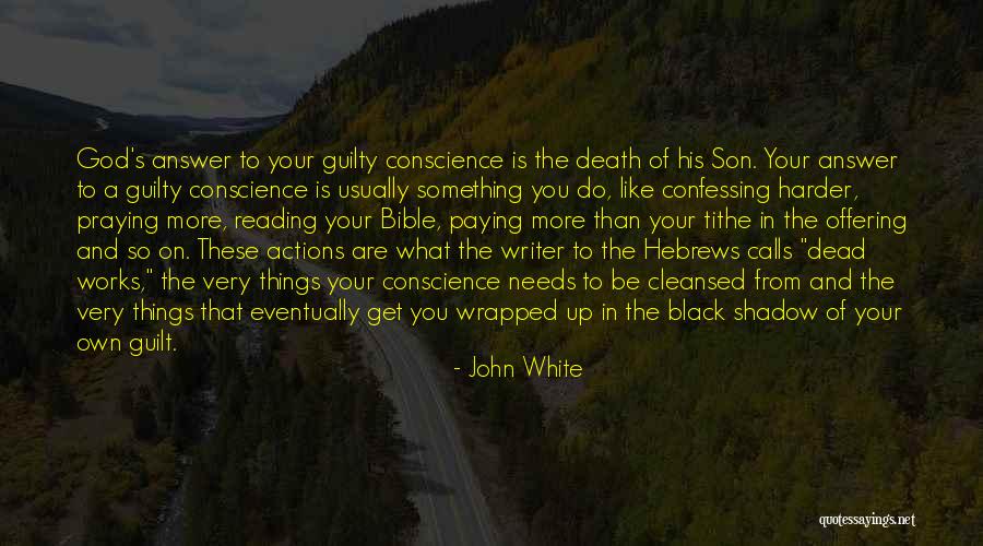Tithe Bible Quotes By John White Tithe Bible Quotes By John White