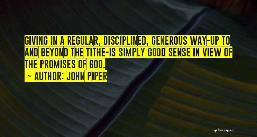 Tithe Giving Quotes By John Piper