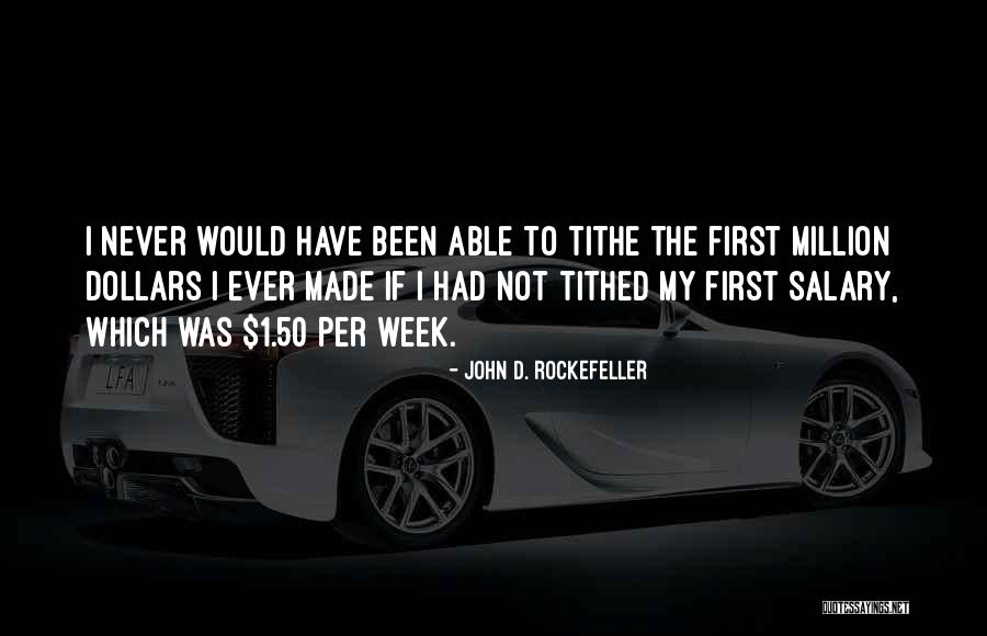 Tithe Quotes By John D. Rockefeller