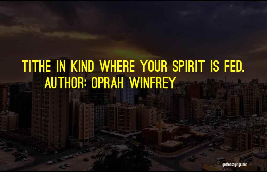 Tithe Quotes By Oprah Winfrey