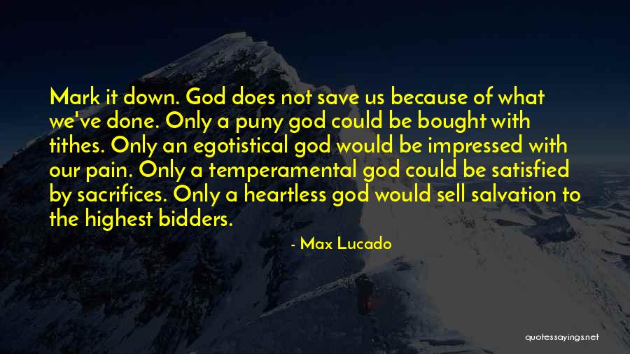 Tithes Quotes By Max Lucado