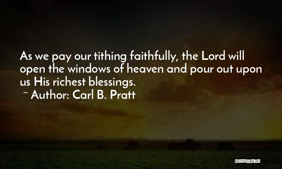 Tithing Quotes By Carl B. Pratt