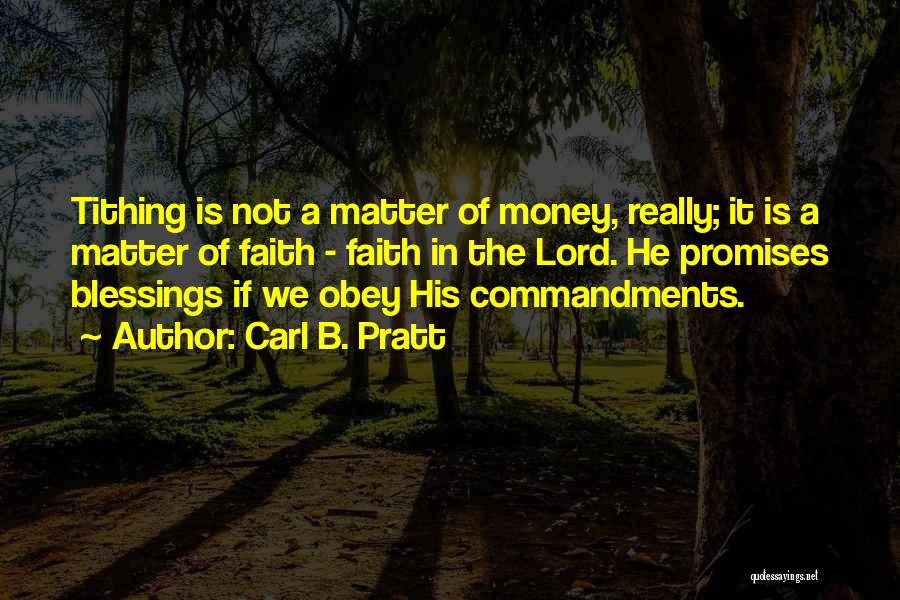 Tithing Quotes By Carl B. Pratt