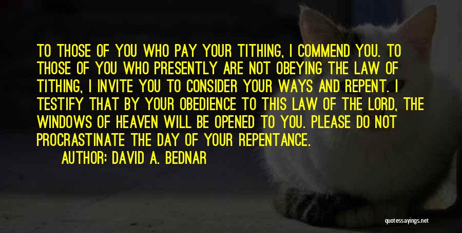 Tithing Quotes By David A. Bednar