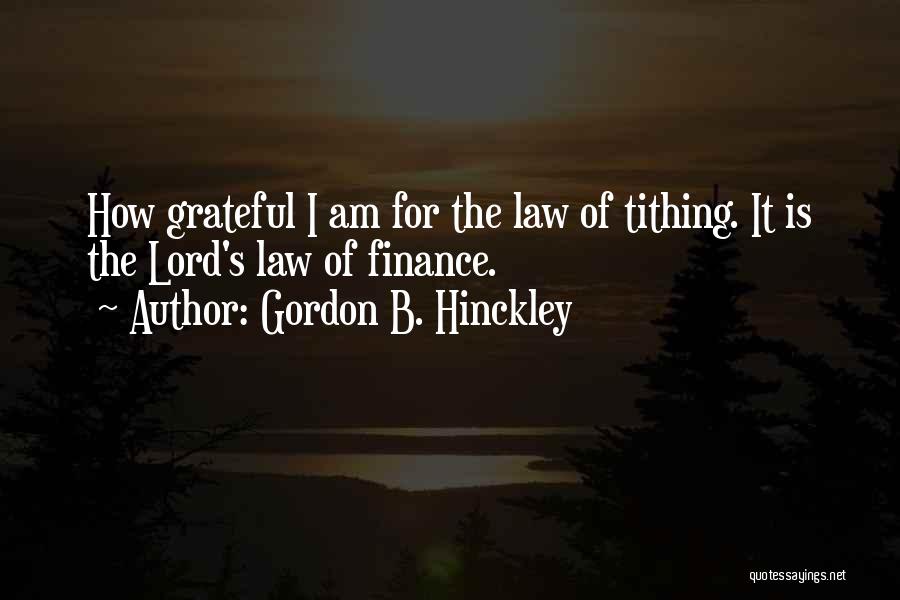 Tithing Quotes By Gordon B. Hinckley