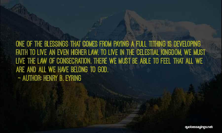 Tithing Quotes By Henry B. Eyring
