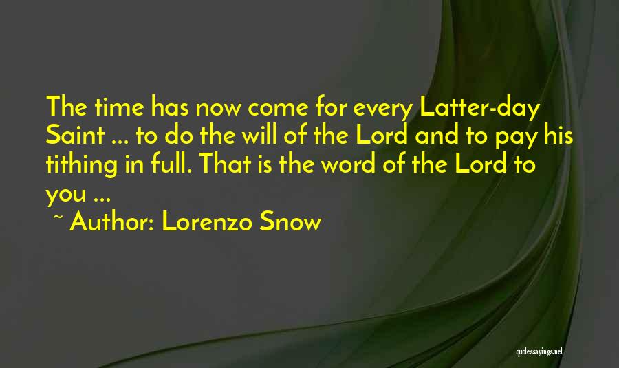Tithing Quotes By Lorenzo Snow
